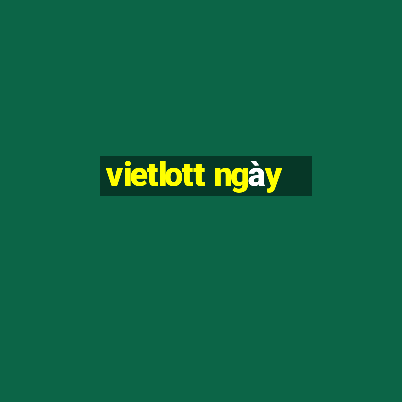 vietlott ngày