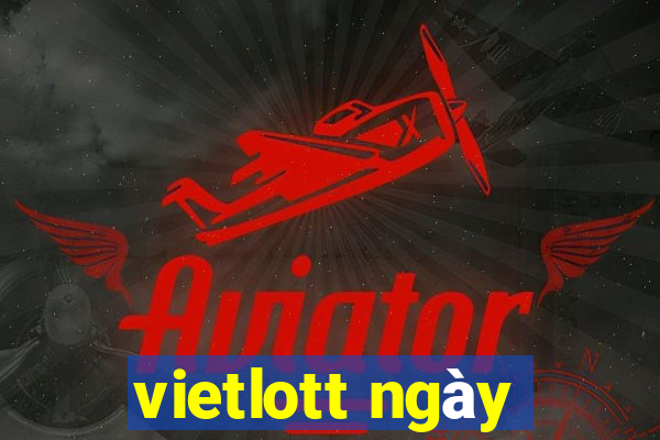 vietlott ngày