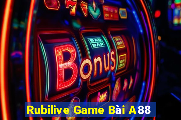 Rubilive Game Bài A88