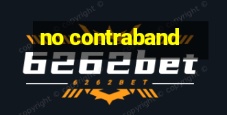 no contraband