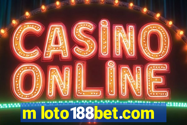 m loto188bet.com