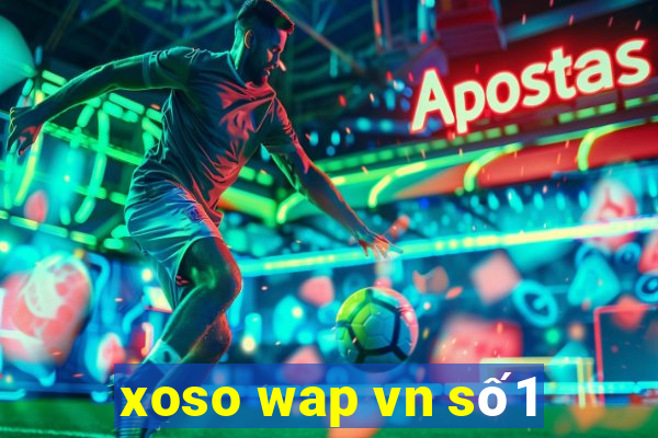 xoso wap vn số1