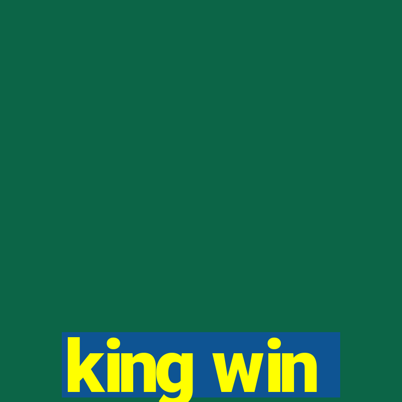 king win