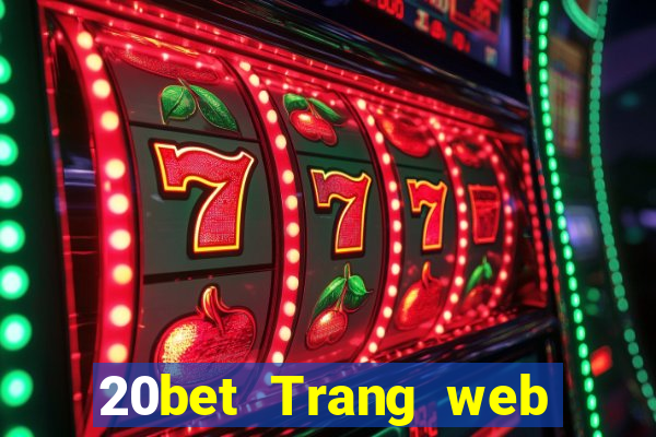 20bet Trang web xổ số