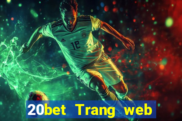 20bet Trang web xổ số