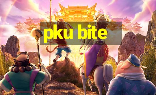 pku bite