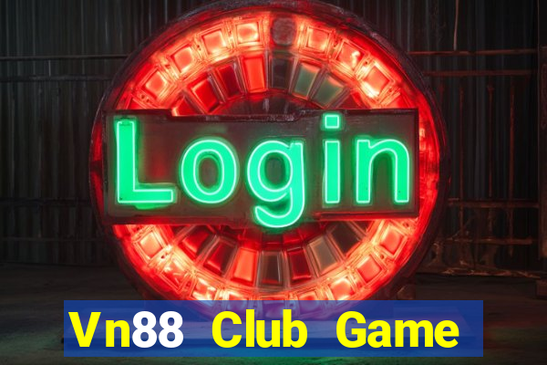 Vn88 Club Game Bài 3 Cây Đổi Thưởng