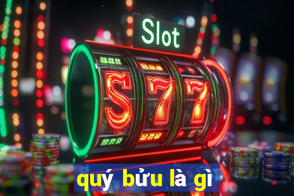 quý bửu là gì