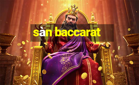 sàn baccarat