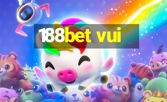 188bet vui