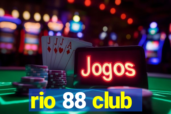 rio 88 club