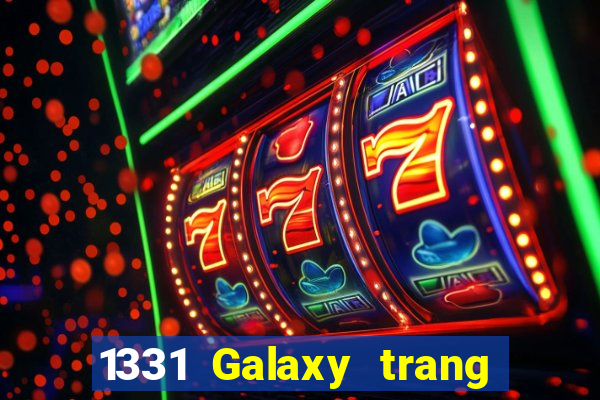 1331 Galaxy trang web Đăng nhập