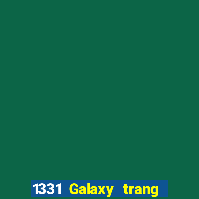 1331 Galaxy trang web Đăng nhập