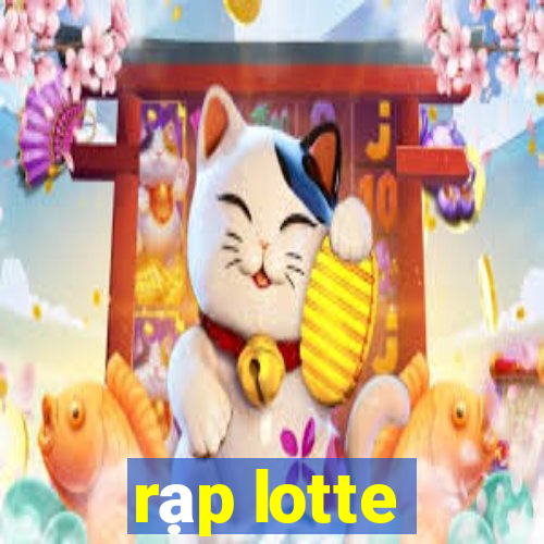 rạp lotte