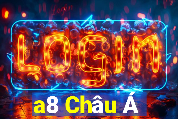 a8 Châu Á