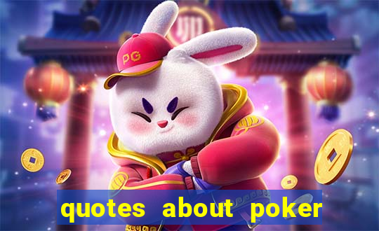 quotes about poker and money