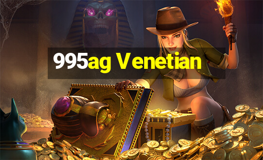 995ag Venetian