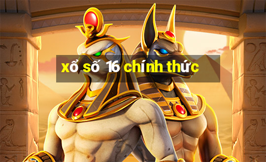 xổ số 16 chính thức