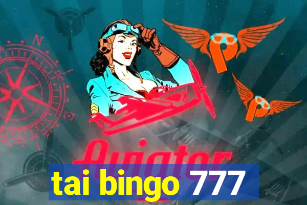 tai bingo 777