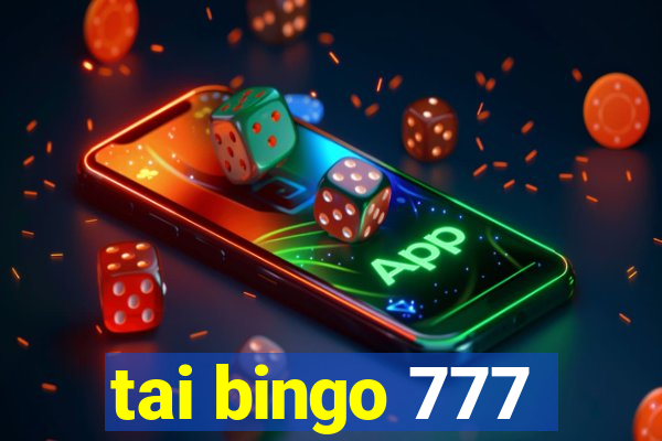 tai bingo 777