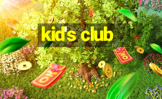 kid's club