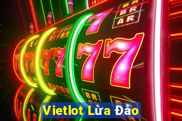 Vietlot Lừa Đảo