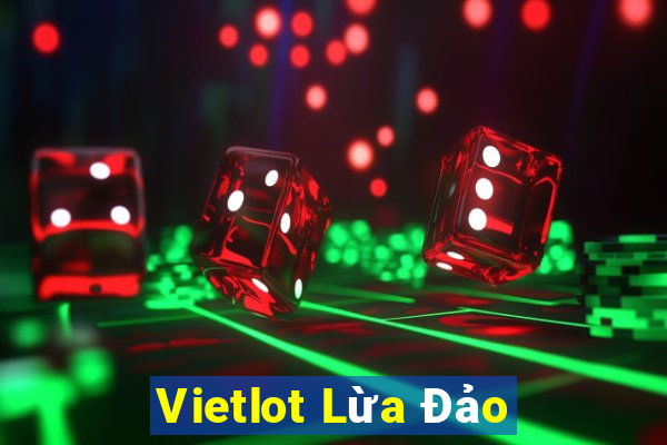 Vietlot Lừa Đảo