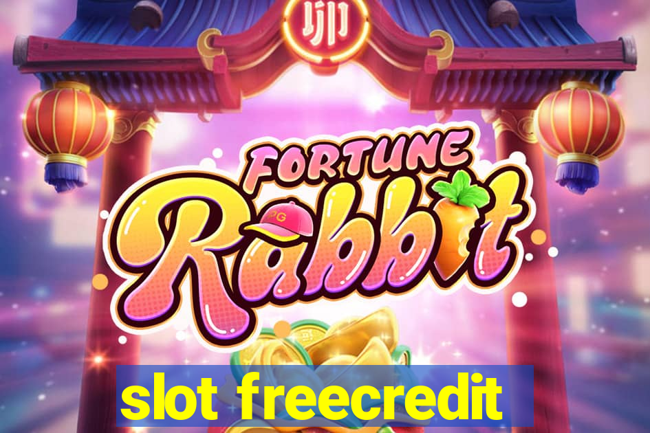 slot freecredit