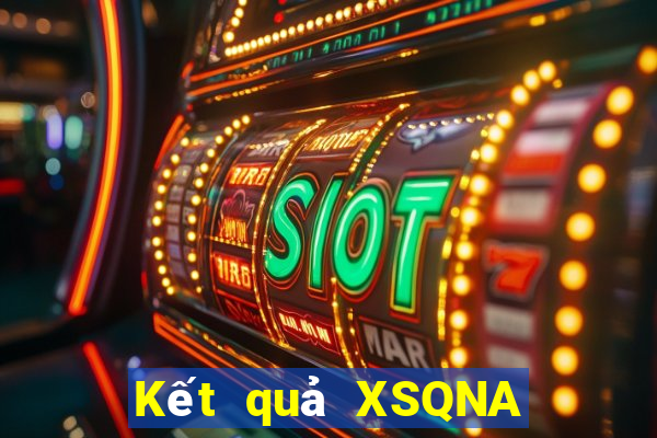 Kết quả XSQNA thứ Ba