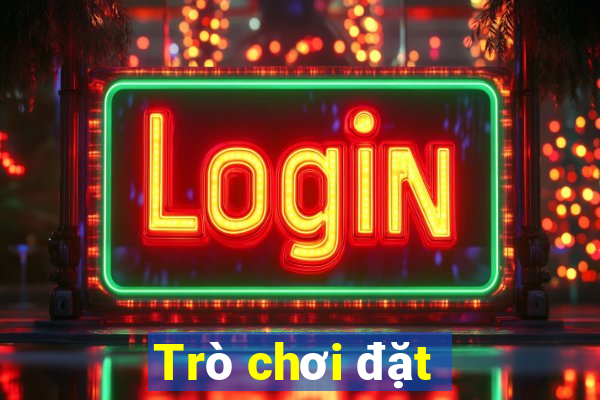 Trò chơi đặt