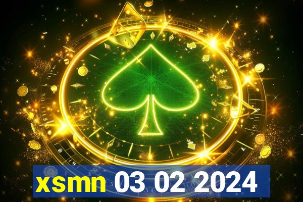 xsmn 03 02 2024