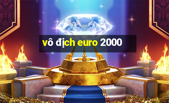 vô địch euro 2000