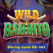 Bikclup Game Bài G63