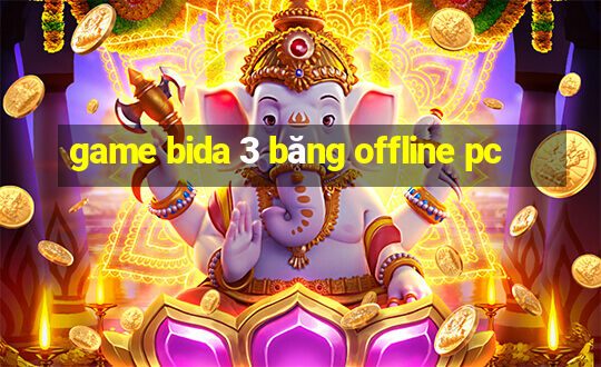 game bida 3 băng offline pc