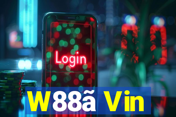 W88ã Vin