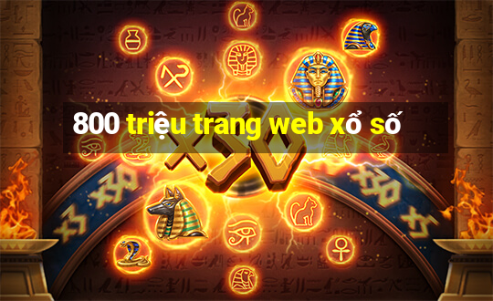 800 triệu trang web xổ số