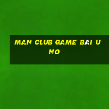 Man Club Game Bài Uno