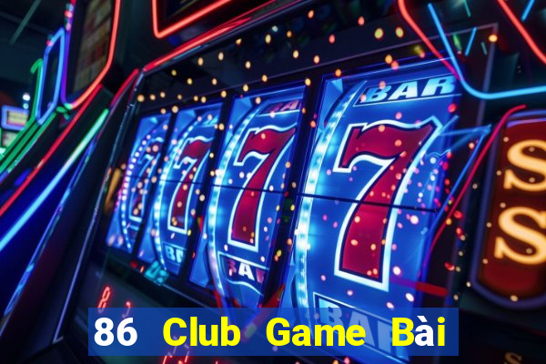 86 Club Game Bài Ma Thuật