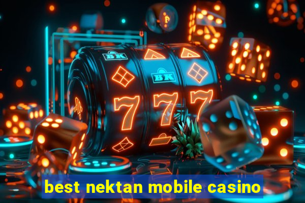 best nektan mobile casino