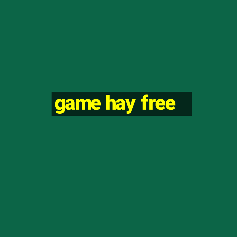 game hay free