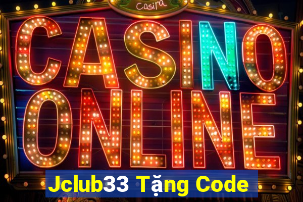 Jclub33 Tặng Code