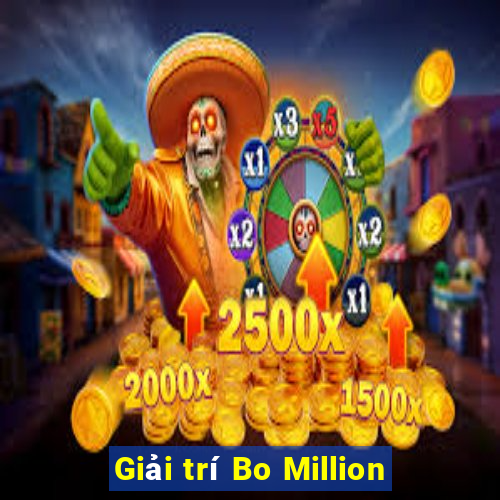 Giải trí Bo Million