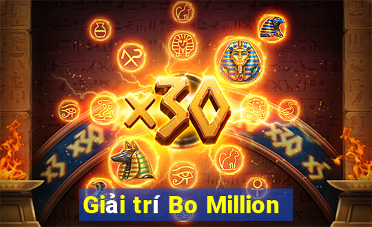 Giải trí Bo Million