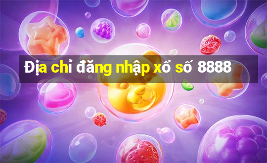 Địa chỉ đăng nhập xổ số 8888