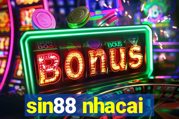 sin88 nhacai