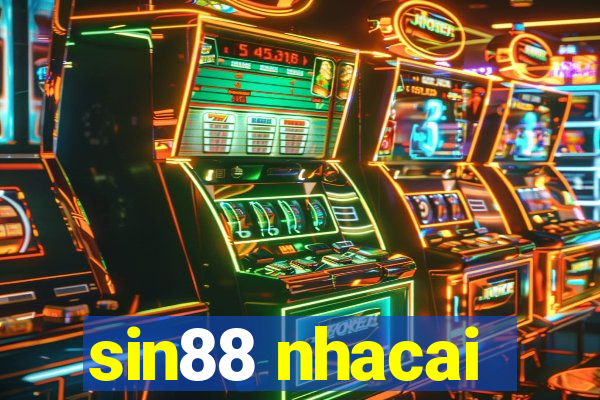 sin88 nhacai