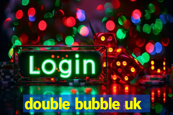 double bubble uk