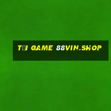 tải game 88vin.shop