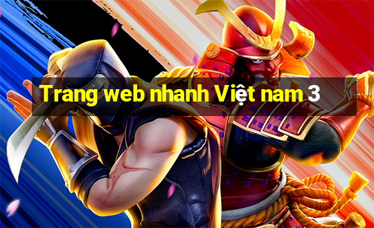 Trang web nhanh Việt nam 3