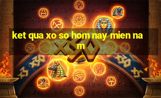 ket qua xo so hom nay mien nam